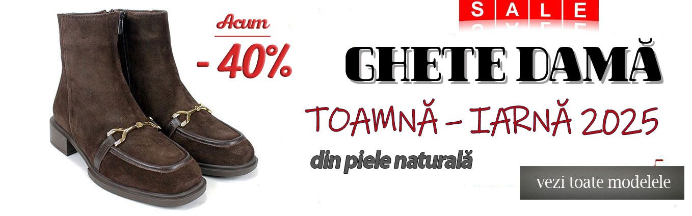Ghete damă din piele naturală, colecția toamnă–iarnă 2025, reducere -40%